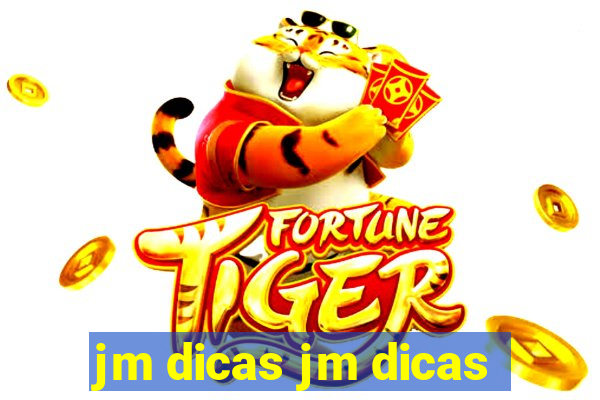 jm dicas jm dicas